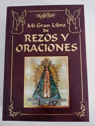 Mi Gran Libro De Rezos Y Oraciones Devociones