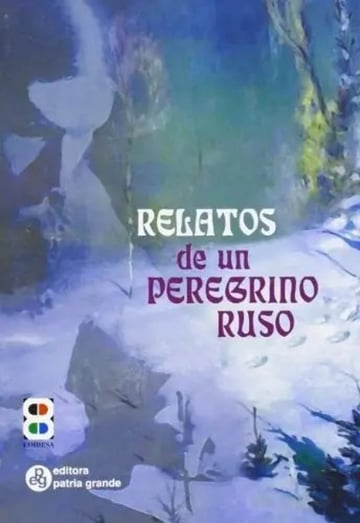 Relatos Peregrino Ruso Libro Espiritualidad Oracion