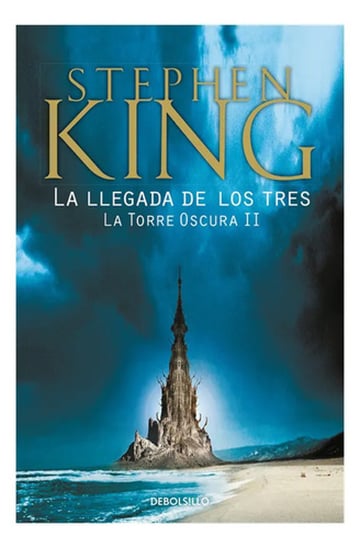 Stephen King Llegada De Los Tres Torre Oscura 2