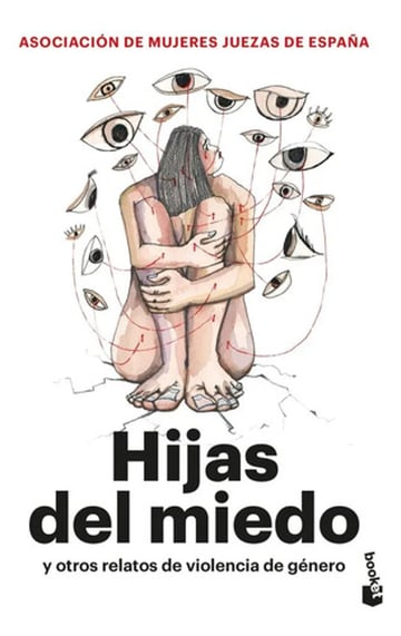 Libro Hijas Del Miedo  Relatos De Violencia De Género