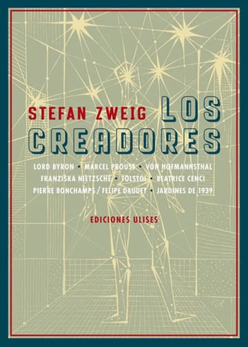 Los Creadores, De Zweig, Stefan. Editorial Ulises, Tapa Blanda En Español
