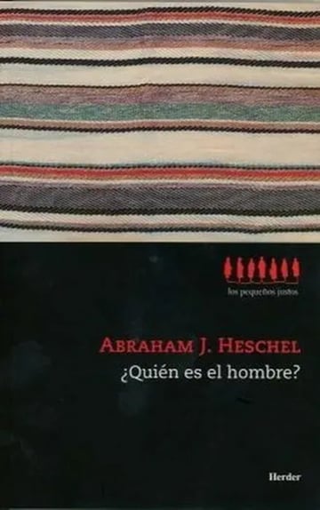 Heschel Filosofia Religiosa Quien Es El Hombre Ensayo
