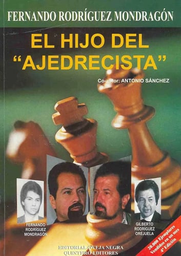 El Hijo Del Ajedrecista Fernando Rodriguez Mondragon