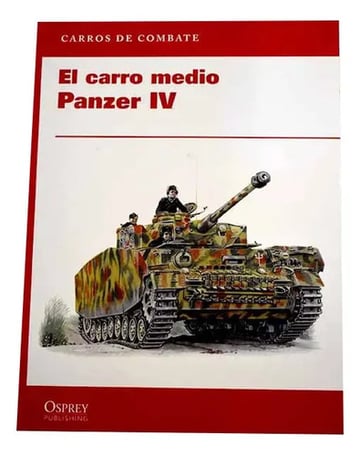 El Carro Medio Panzer Iv Osprey Bryan Perrett