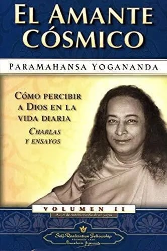 Yogananda Amante Cósmico Enseñanzas Espirituales