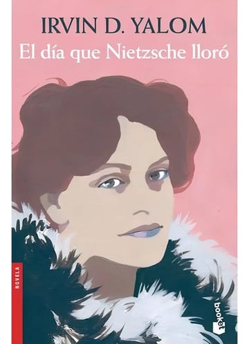 El Día Que Nietzsche Lloró, De Yalom, Irvin D.. Serie Fuera De Colección Editorial Booket México, Tapa Blanda En Español, 2014