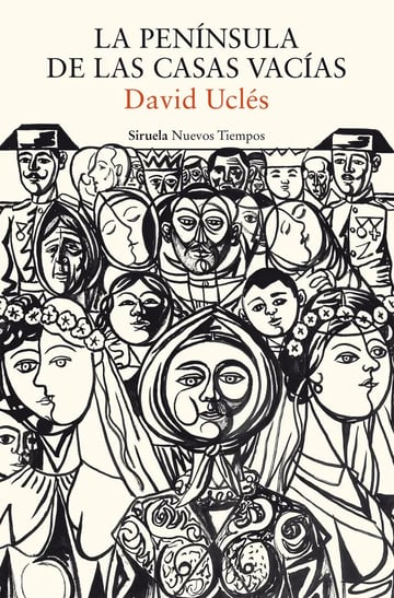 La Peninsula De Las Casas Vacias, De Ucles David. Editorial Siruela, Tapa Blanda En Español, 2024