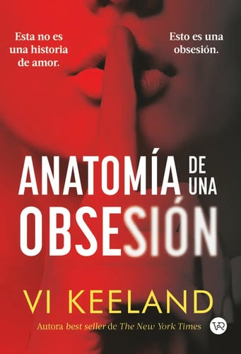 Anatomia De Una Obsesion, De Keeland, Vi. Editorial Vr Europa En Español, 2024