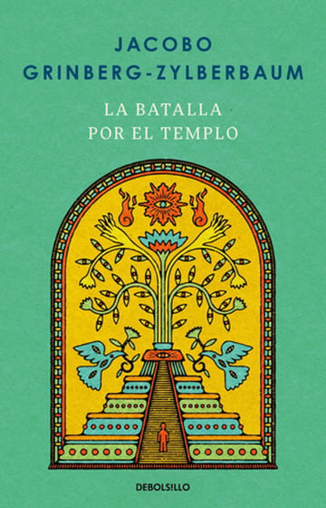 La Batalla Por El Templo Jacobo Grinberg Biografía
