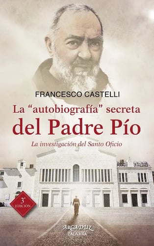 Castelli Autobiografía Secreta Del Padre Pío Libro