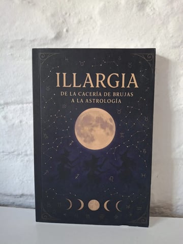 Rodríguez Illargia Ensayo De Brujas Y Astrología