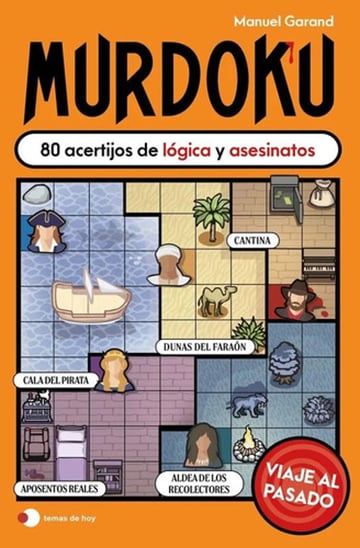 Murdoku Viaje Al Pasado Libro De 80 Acertijos Manuel Garand