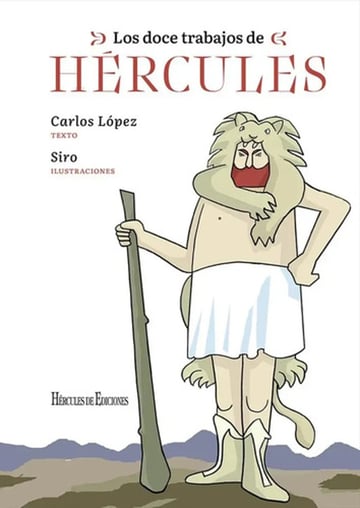 López Los Doce Trabajos De Hércules Mitología Infantil