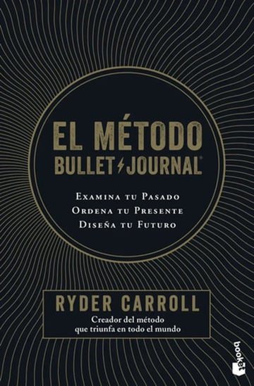 Carroll El Método Bullet Journal Organización Personal