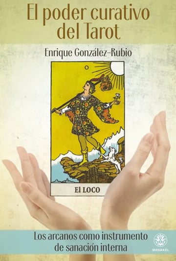 González Rubio El Poder Curativo Del Tarot