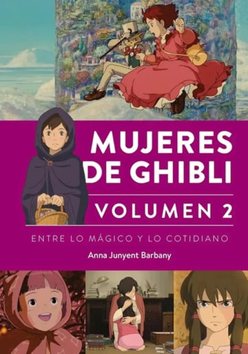 Mujeres De Ghibli Volumen 2 Studio Ghibli Ensayo Junyent