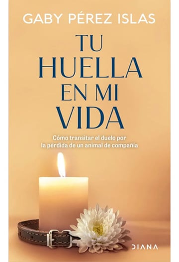 Tu Huella En Mi Vida Duelo Por Mascotas Pérez Islas