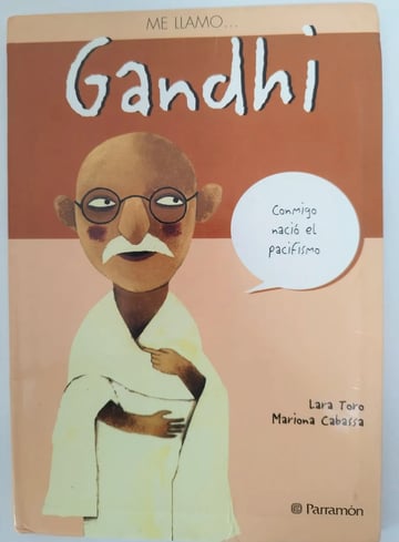 Gandhi Biografía Infantil - Historia Y Pacifismo