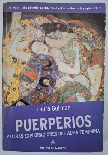 Puerperios Maternidad Y Alma Femenina Laura Gutman