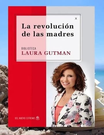 La Revolución De Las Madres - Laura Gutman