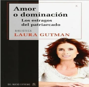 Amor O Dominación-los Estragos Del Patriarcado- Laura Gutman