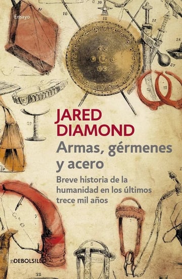 Armas, Gérmenes Y Acero - Jared Diamond