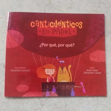 Canticuénticos En Papel - ¿por Qué, Por Qué?
