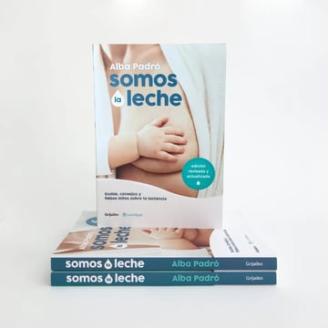 Somos La Leche - Alba Padró - Lactancia 
