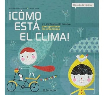 ¡cómo Está El Clima! .....para Gestionar Las Emociones