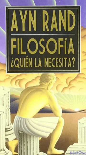 Libro Ayn Rand Nuevo Filosofia ¿quién La Necesita? Tp Dura