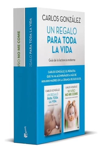 Un Regalo Para Toda La Vida + Mi Niño No Me Come C Gonzalez