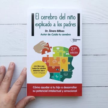 Bilbao-el Cerebro Del Niño Explicado A Los Padres 7ed.