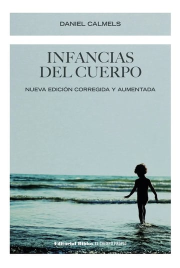 Infancias Del Cuerpo