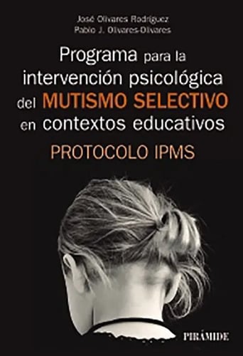Programa Para La Intervención Psicológica Del Mutismo Select