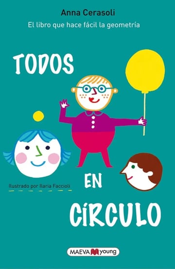 Todos En Círculo ¡el Libro Que Hace Fácil La Geometría!