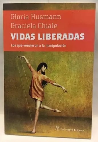 Libro: Vidas Liberadas - Husmann - Chiale