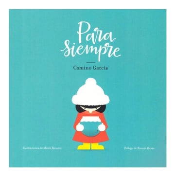  Para Siempre   Libro Cuento Camino Garcia