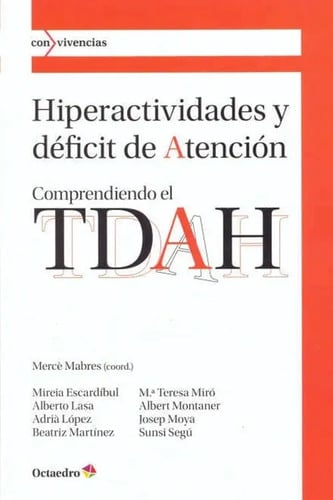 Libro Hiperactividad Y Déficit De Atención. Comprender Tdah