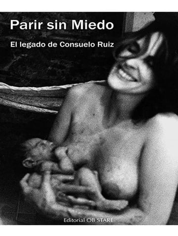 Parir Sin Miedo - Ibone Olza