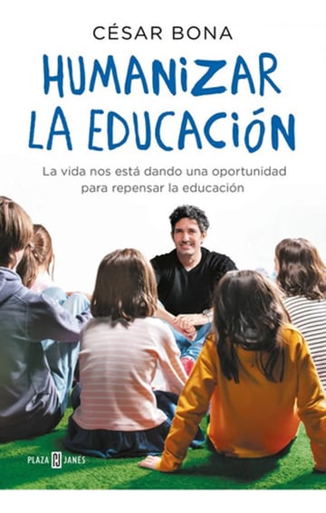 Libro Humanizar La Educacion Cesar Bona Envio Gratis