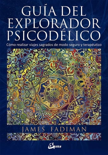 Guia Del Explorador Psicodelico Fadiman 