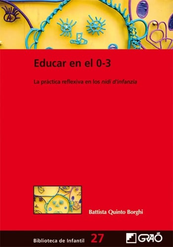 Libro Educar En El 0-3.practica Reflexiva Inicial Maternal