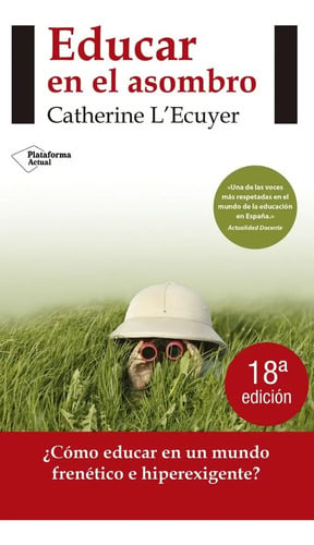 Educar En El Asombro L Ecuyer