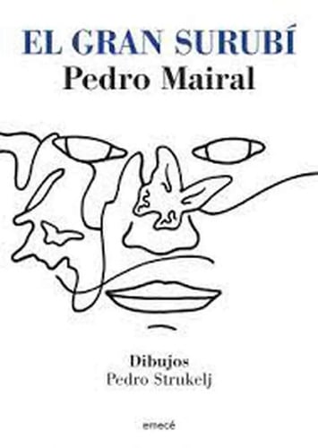 Libro El Gran Surubí  Mairal, Pedro