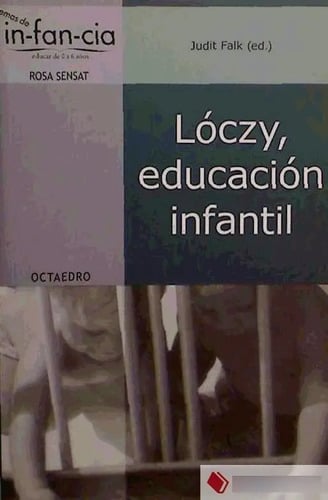 Loczy, Educacion Infantil - Falk, Judit - Tardos, Anna