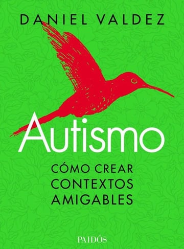 Libro -  Autismo De Daniel Valdez