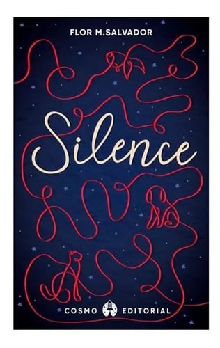 Silence - Flor M. Salvador