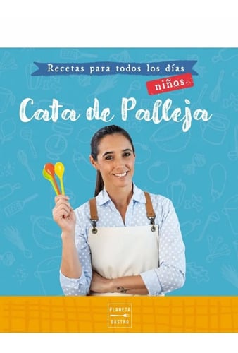 Recetas Para Todos Los Dias - Niños - Cata De Palleja