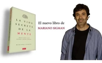 Vida Secreta De La Mente Nuestro Cerebro Mariano Sigman 