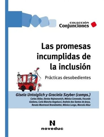 Promesas Incumplidas De La Inclusion  Las Untoiglich